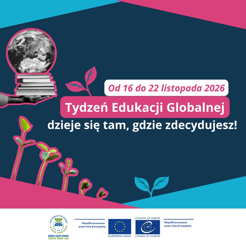 Grafika TEG 2026: „Tydzień Edukacji Globalnej dzieje się tam, gdzie zdecydujesz!”; 16–22 listopada 2026.