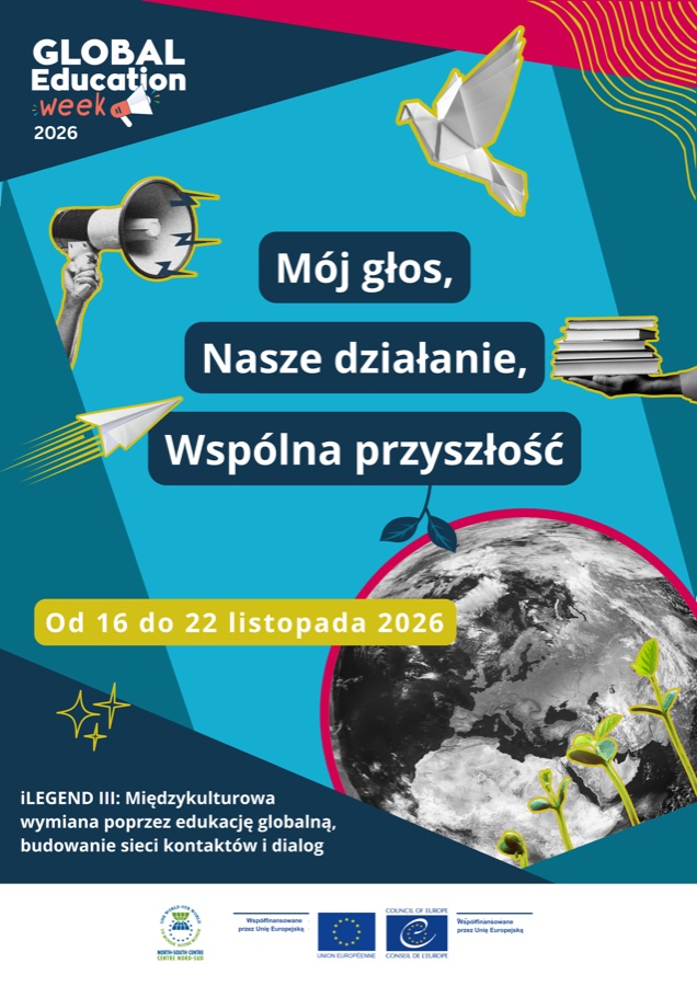 Plakat Tydzień Edukacji Globalnej 2026, hasło „Mój głos, nasze działanie, wspólna przyszłość”, 16–22 listopada 2026.